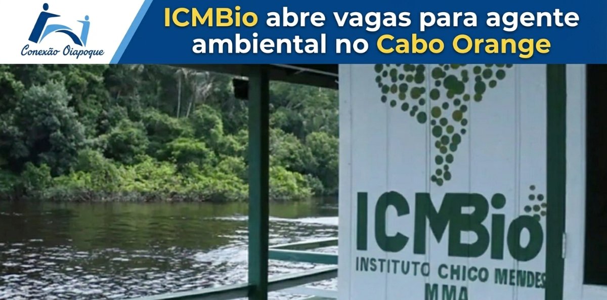 ICMBio abre vagas para agente ambiental no Cabo Orange